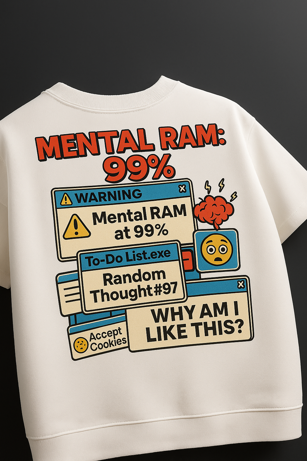 Mental RAM Overload Tee
